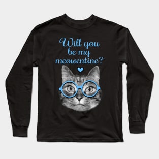 Will you be my valentine? Long Sleeve T-Shirt